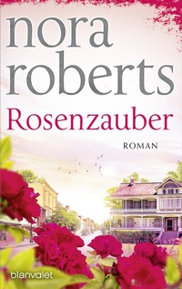 Abbildung von: Rosenzauber - Blanvalet