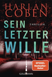 Abbildung von: Sein letzter Wille - Myron Bolitar ermittelt - Goldmann