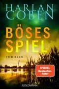 Cover: B&ouml;ses Spiel - Myron Bolitar ermittelt - Goldmann