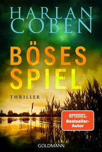 Abbildung von: Böses Spiel - Myron Bolitar ermittelt - Goldmann