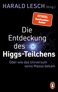 Abbildung von: Die Entdeckung des Higgs-Teilchens - Penguin