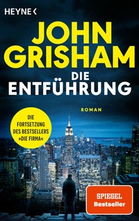 Abbildung von: Die Entführung - Heyne