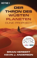 Cover: Der Thron des W&uuml;stenplaneten - Dune: Prophecy - Heyne