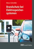 Abbildung von: Brandschutz bei Elektrospeichersystemen - Rudolf Müller Verlag