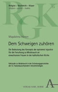 Cover: Dem Schweigen zuh&ouml;ren - Karl Alber Verlag
