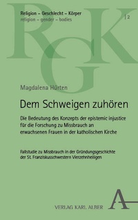 Abbildung von: Dem Schweigen zuhören - Karl Alber Verlag