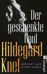 Abbildung von: Der geschenkte Gaul - Ullstein Taschenbuchverlag