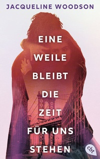 Abbildung von: Eine Weile bleibt die Zeit für uns stehen - cbt