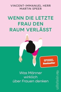 Abbildung von: Wenn die letzte Frau den Raum verlässt - Ullstein