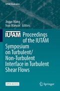 Cover: Proceedings of the IUTAM Symposium on Turbulent/Non-Turbulent Interface in Turbulent Shear Flows - Springer