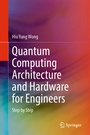 Cover: Quantum Computing Architecture and Hardware for Engineers - Springer
