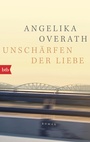 Cover: Unschärfen der Liebe - btb