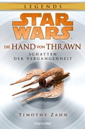 Cover: Star WarsT Die Hand von Thrawn - Schatten der Vergangenheit - Blanvalet