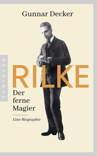 Abbildung von: Rilke. Der ferne Magier - Pantheon