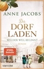Cover: Der Dorfladen - Wo der Weg beginnt - Blanvalet