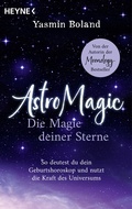 Cover: AstroMagic - Die Magie deiner Sterne - Heyne