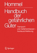 Cover: Handbuch der gef&auml;hrlichen G&uuml;ter. Transport- und Gefahrenklassen Neu. Austauschlieferung, Dezember 2024 - Springer Vieweg