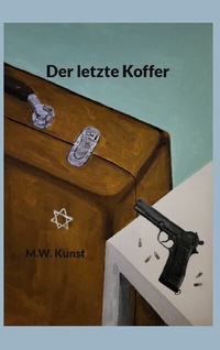 Abbildung von: Der letzte Koffer - BoD - Books on Demand