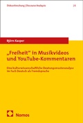 Cover: "Freiheit" in Musikvideos und YouTube-Kommentaren - Nomos