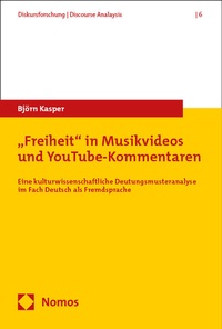 Abbildung von: "Freiheit" in Musikvideos und YouTube-Kommentaren - Nomos