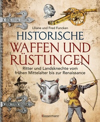Abbildung von: Historische Waffen und Rüstungen - Bassermann