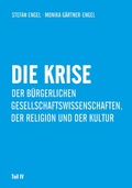 Cover: Die Krise der b&uuml;rgerlichen Gesellschaftswissenschaften, der Religion und der Kultur - Verlag Neuer Weg