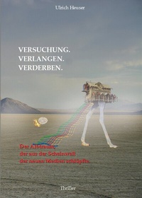 Abbildung von: VERSUCHUNG. VERLANGEN. VERDERBEN. - J. O. Logger Self-Publishing