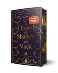 Cover: A Heart of Shadow and Magic: Nachtfunken | Mit wundersch&ouml;nem Farbschnitt - PureBelle