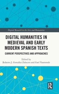 Abbildung von: Digital Humanities in Medieval and Early Modern Spanish Texts - Routledge