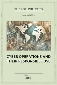 Abbildung von: Cyber Operations and Their Responsible Use - Routledge