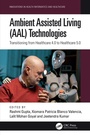 Cover: Ambient Assisted Living (AAL) Technologies - CRC Press