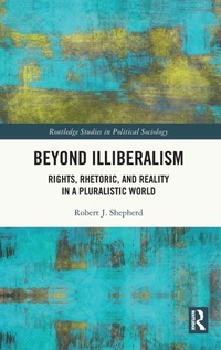 Enlarge image Cover: Beyond Illiberalism - Routledge