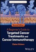 Cover: A Beginner's Guide to Targeted Cancer Treatments and Cancer Immunotherapy - Wiley-ISTE