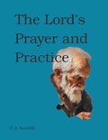 Abbildung von: The Lord's Prayer and Practice - Lulu.com