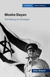 Enlarge image Cover: Moshe Dayan - Cambridge University Press