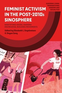 Abbildung von: Feminist Activism in the Post-2010s Sinosphere - Bloomsbury Academic