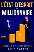 Cover: L'&Atilde;&copy;tat d'esprit du millionnaire - eBookIt.com