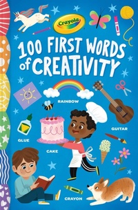 Enlarge image Cover: Crayola: 100 First Words of Creativity - Buzzpop