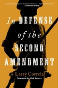 Cover: In Defense of the Second Amendment - Regnery Publishing