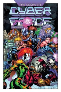 Enlarge image Cover: The Complete Cyberforce Volume 2 - Image Comics