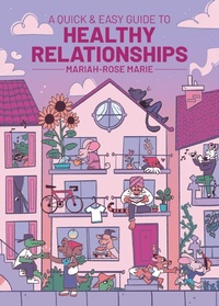 Abbildung von: A Quick & Easy Guide to Healthy Relationships - Oni Press,US