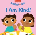 Cover: Fisher-Price: I Am Kind! - Mattel Press