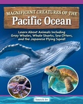 Cover: Magnificent Creatures of the Pacific Ocean - Curious Fox Books