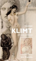 Cover: Gustav Klimt: Art and intrigue - Parkstone International