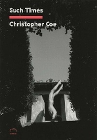 Enlarge image Cover: Such Times - Archway Editions