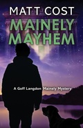Cover: Mainely Mayhem (A Goff Langdon Mainely Mystery, #6) - Encircle Publications