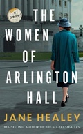 Cover: The Women of Arlington Hall - Lake Union Publishing