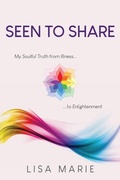 Cover: Seen to Share - Gatekeeper Press