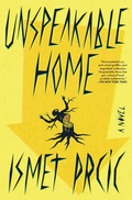 Cover: Unspeakable Home - Avid Reader Press