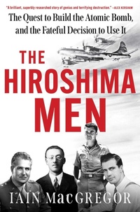 Enlarge image Cover: The Hiroshima Men - Scribner